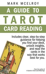 A Guide To Tarot Card Reading