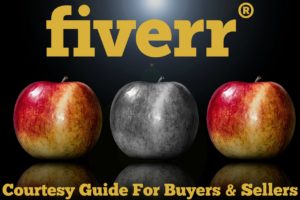 Fiverr Courtesy Guide For Buyers & Sellers 