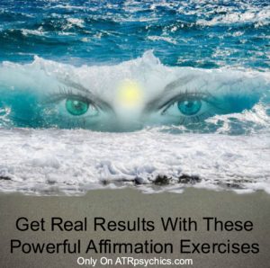 Get Real Results With These Powerful Affirmation Exercises